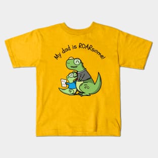 My Dad is ROARsome Kids T-Shirt